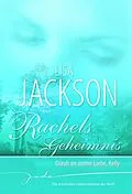 E-Book (pdf) Rachels Geheimnis: Glaub an meine Liebe, Kelly von Lisa Jackson