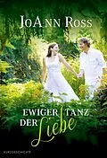 E-Book (epub) Ewiger Tanz der Liebe von Joann Ross
