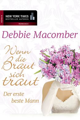 E-Book (epub) Der erste beste Mann von Debbie Macomber