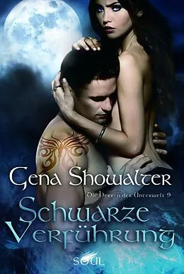 E-Book (epub) Die Herren der Unterwelt 9: Schwarze Verführung von Gena Showalter