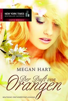 E-Book (epub) Der Duft von Orangen von Megan Hart