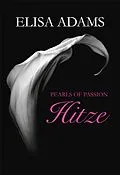 E-Book (epub) Pearls of Passion: Hitze von Elisa Adams