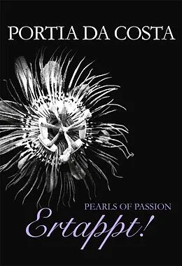 E-Book (epub) Pearls of Passion: Ertappt! von Portia Da Costa
