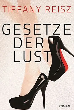 E-Book (epub) Gesetze der Lust von Tiffany Reisz