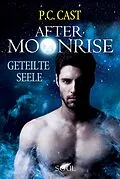 E-Book (epub) Geteilte Seele von P. C. Cast