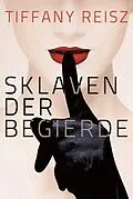 E-Book (epub) Sklaven der Begierde von Tiffany Reisz
