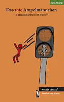 Kartonierter Einband Das rote Ampelmännchen von Jutta Trump