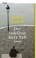 E-Book (epub) Der tadellose Herr Taft von Husch Josten