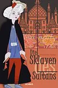 E-Book (pdf) Die Sklaven des Sultans von Jürgen Ebertowski