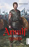 E-Book (pdf) Arnulf. Die Axt der Hessen von Robert Focken