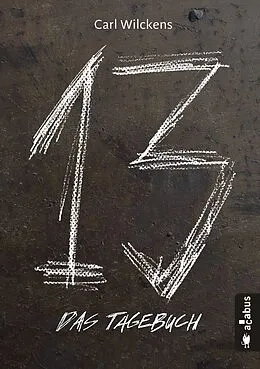 E-Book (pdf) Dreizehn. Das Tagebuch von Carl Wilckens