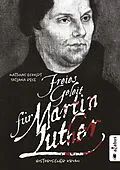 E-Book (pdf) Freies Geleit für Martin Luther von Matthias Eckoldt, Tatjana Rese