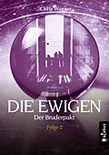 E-Book (pdf) DIE EWIGEN. Der Bruderpakt von Chriz Wagner
