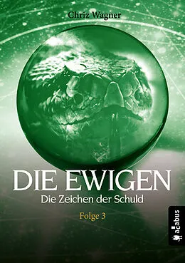 E-Book (pdf) DIE EWIGEN. Die Zeichen der Schuld von Chriz Wagner