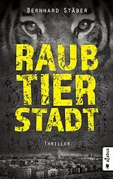 E-Book (epub) Raubtierstadt von Bernhard Stäber