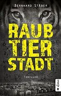 E-Book (epub) Raubtierstadt von Bernhard Stäber