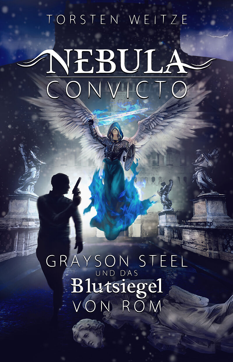 Nebula Convicto Grayson Steel Und Das Blutsiegel Von Rom Torsten Weitze Buch Kaufen Ex Libris