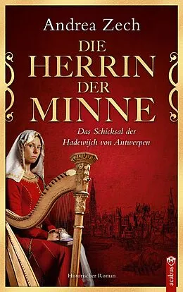 E-Book (epub) Die Herrin der Minne von Andrea Zech