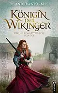E-Book (epub) Königin der Wikinger. Die Jelling-Dynastie. Band 3 von Andrea Storm