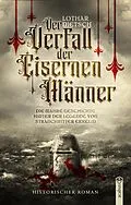 E-Book (epub) Der Verfall der Eisernen Männer von Lothar Nietsch