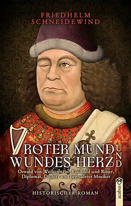 E-Book (epub) Roter Mund und wundes Herz von Friedhelm Schneidewind