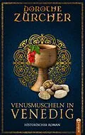 E-Book (epub) Venusmuscheln in Venedig von Dorothe Zürcher