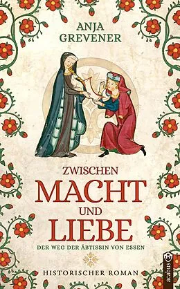 E-Book (epub) Zwischen Macht und Liebe von Anja Grevener