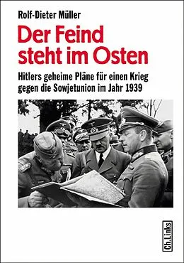 E-Book (epub) Der Feind steht im Osten von Rolf-Dieter Müller