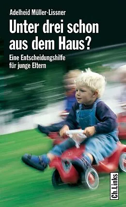 E-Book (epub) Unter drei schon aus dem Haus? von Adelheid Müller-Lissner