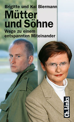 E-Book (epub) Mütter und Söhne von Brigitte Biermann, Kai Biermann