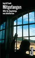 E-Book (epub) Mitgefangen von Ingrid Frank