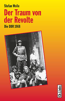 E-Book (epub) Der Traum von der Revolte von Stefan Wolle
