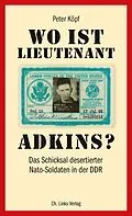 E-Book (epub) Wo ist Lieutenant Adkins? von Peter Köpf
