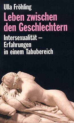 E-Book (epub) Leben zwischen den Geschlechtern von Ulla Fröhling