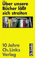 E-Book (epub) Über unsere Bücher läßt sich streiten von 