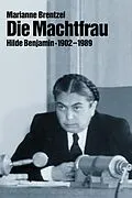 E-Book (epub) Die Machtfrau von Marianne Brentzel