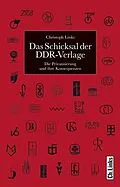 E-Book (epub) Das Schicksal der DDR-Verlage von Christoph Links
