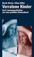 E-Book (epub) Verratene Kinder von Nicole Glocke, Edina Stiller