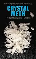 E-Book (epub) Crystal Meth von Maik Baumgärtner, Mario Born, Bastian Pauly