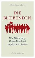 E-Book (epub) Die Bleibenden von Christian Jakob