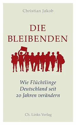 E-Book (epub) Die Bleibenden von Christian Jakob