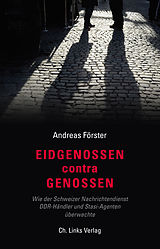 E-Book (epub) Eidgenossen contra Genossen von Andreas Förster