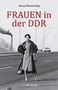 E-Book (epub) Frauen in der DDR von Anna Kaminsky