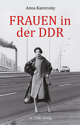 E-Book (epub) Frauen in der DDR von Anna Kaminsky