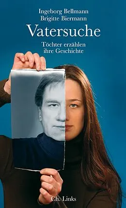 E-Book (epub) Vatersuche von Ingeborg Bellmann, Brigitte Biermann