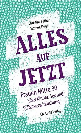 E-Book (epub) Alles auf jetzt von Christine Färber, Simone Unger