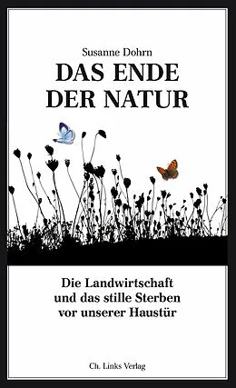 E-Book (epub) Das Ende der Natur von Susanne Dohrn