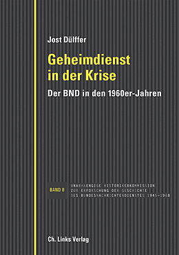 E-Book (epub) Geheimdienst in der Krise von Jost Dülffer