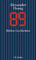 E-Book (epub) Neunundachtzig von Alexander Osang