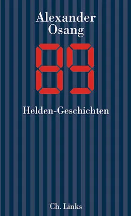 E-Book (epub) Neunundachtzig von Alexander Osang